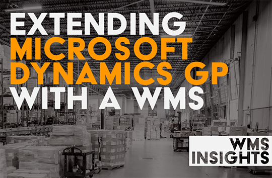 Extending Microsoft Dynamics GP with a WMS